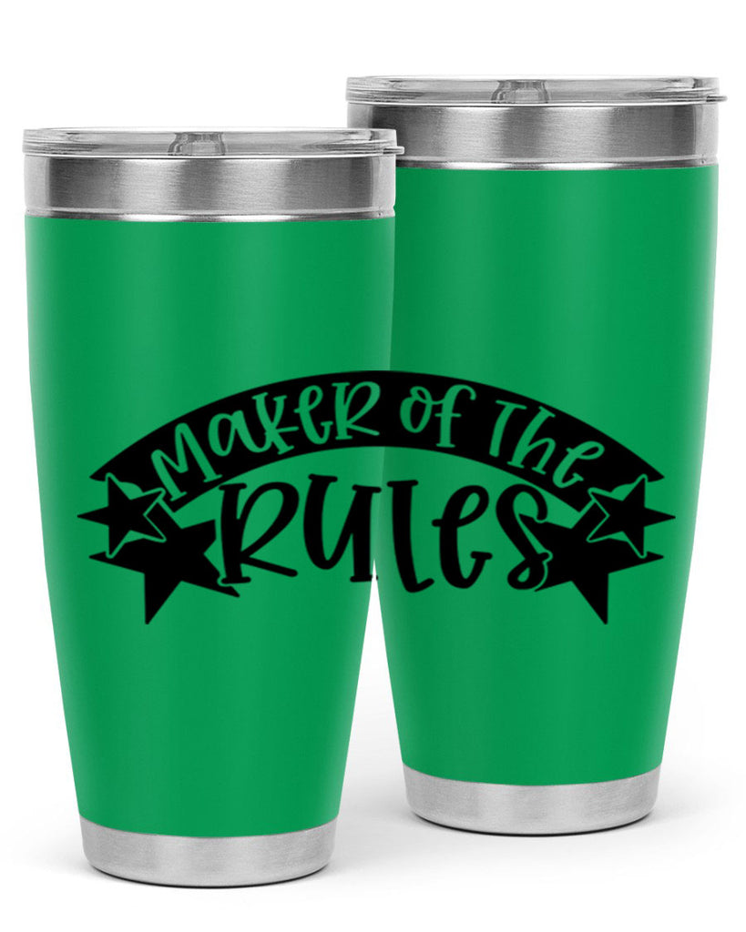 maker of the rules 31#- fathers day- Tumbler