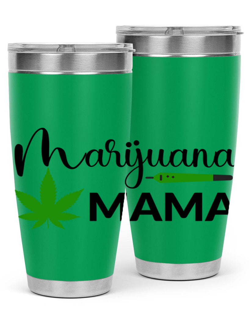 marijuana mama 204#- marijuana- Tumbler