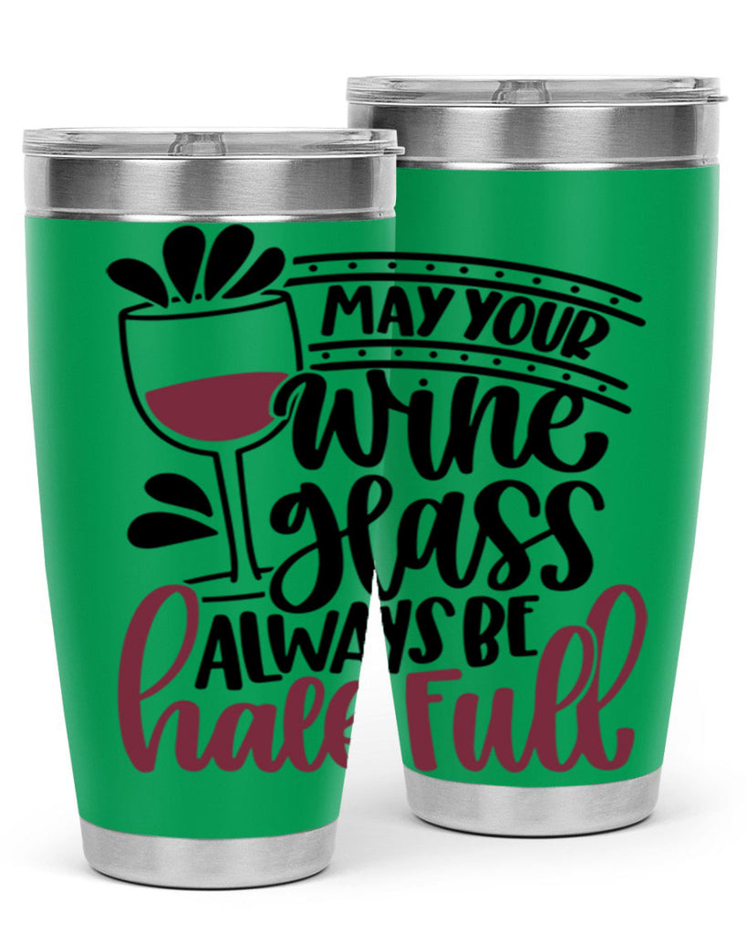 may your wine glass 39#- wine- Tumbler