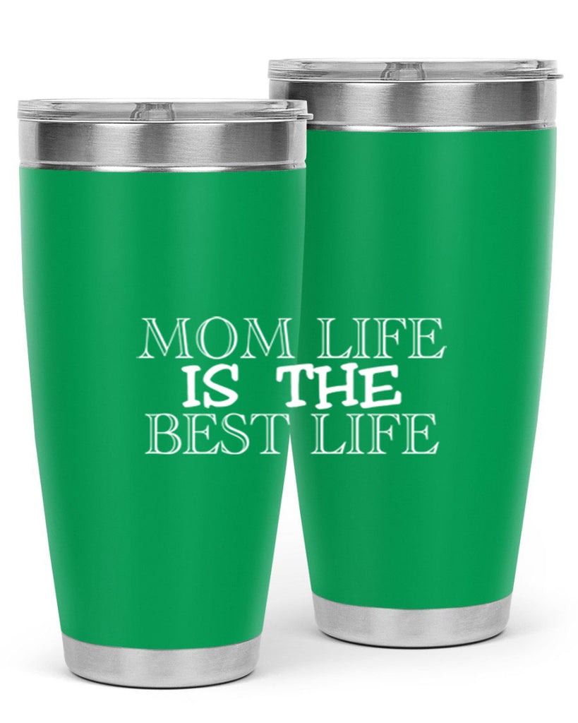 mom life is the best life 432#- mom- Tumbler