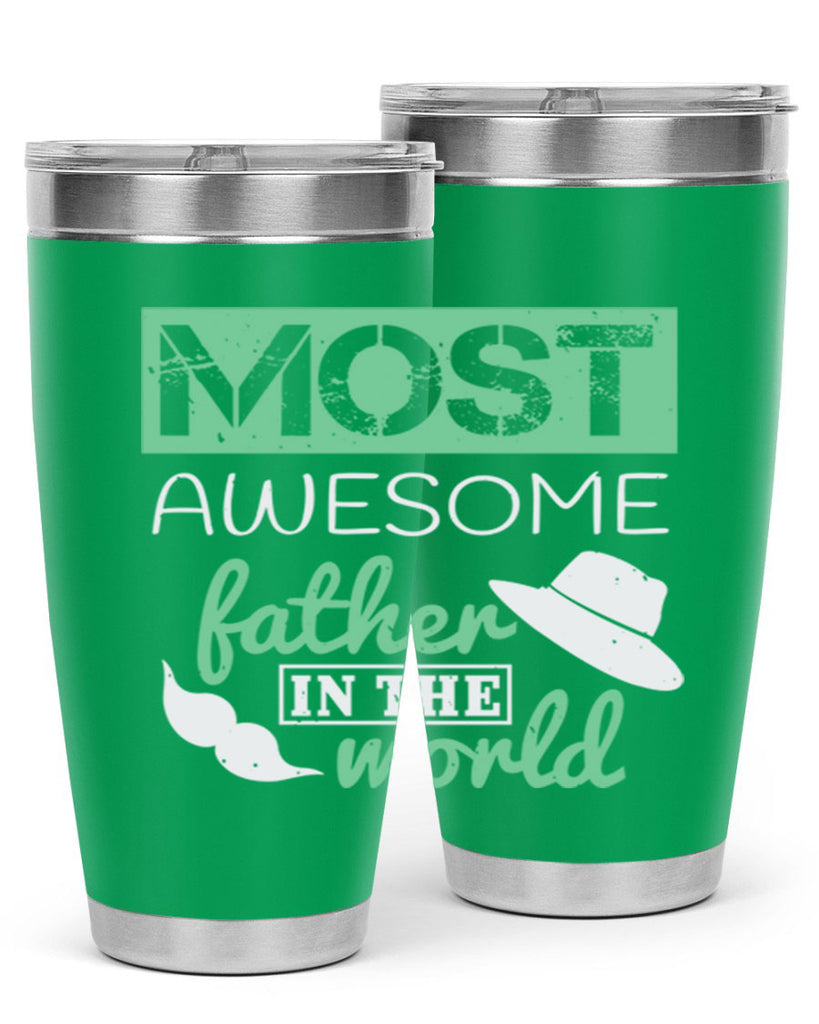 most awesome father 191#- fathers day- Tumbler