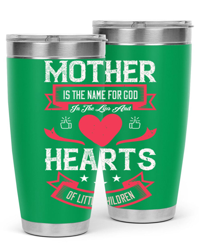 mother is the name for god 63#- mothers day- Tumbler