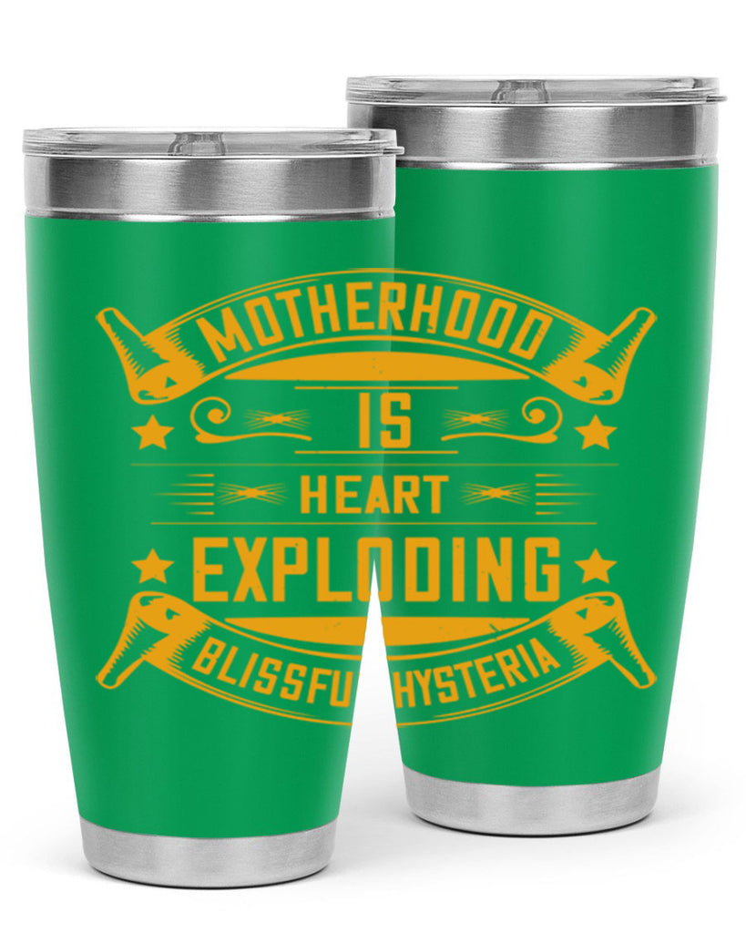 motherhood is ‘heartexploding blissful hysteria 251#- mom- Tumbler