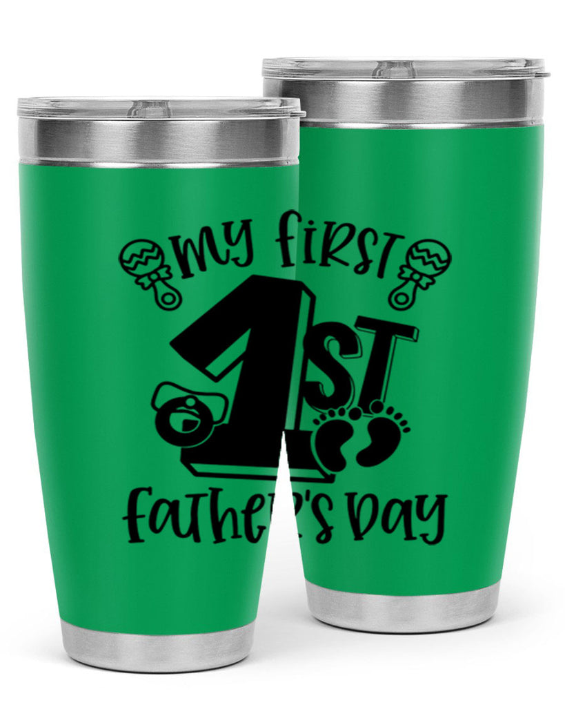 my first fathers day 26#- fathers day- Tumbler