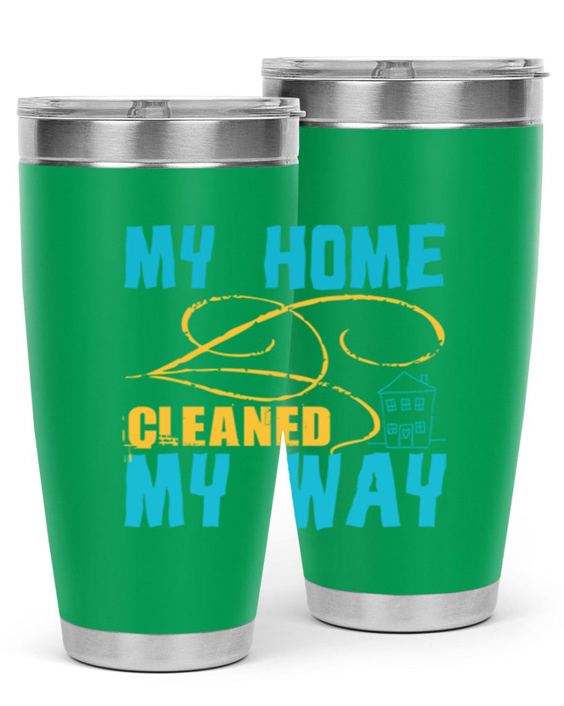 my home cleaned my way Style 24#- cleaner- tumbler
