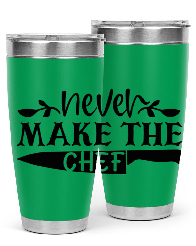 never make the chef 82#- kitchen- Tumbler