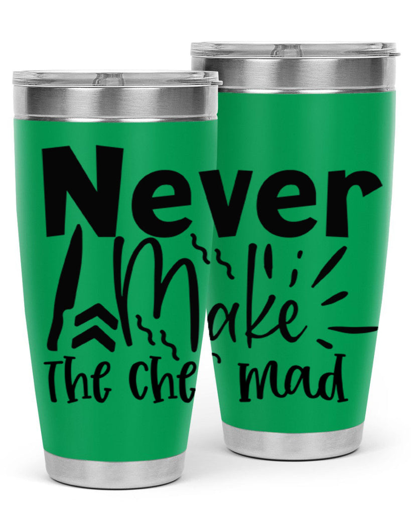 never make the chef mad 83#- kitchen- Tumbler