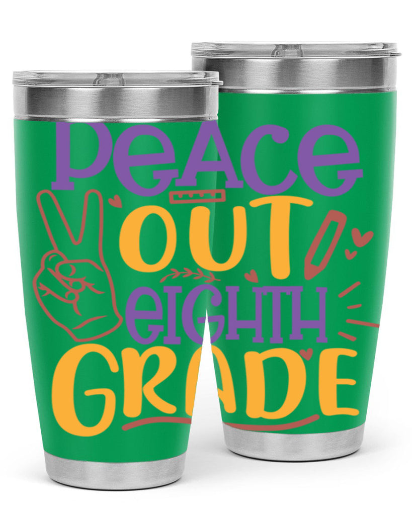 peace out 8th grade 2#- 8th grade- Tumbler