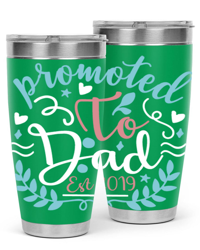 promoted to dad est 10#- fathers day- Tumbler