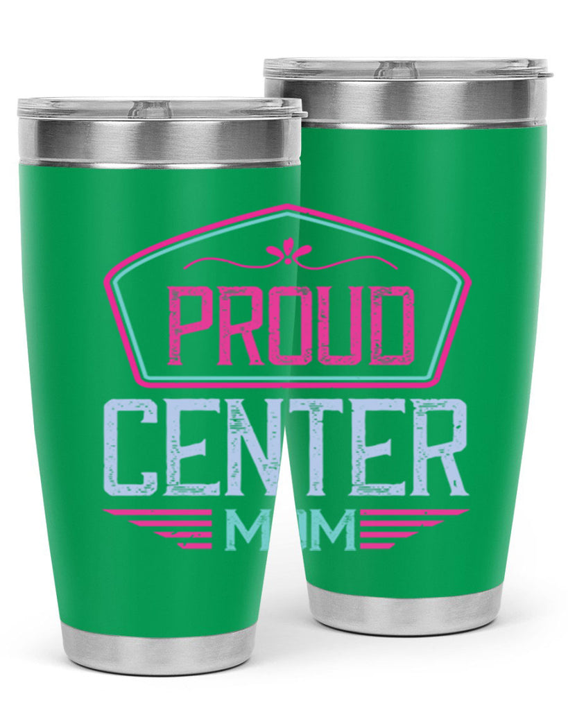 proud center mom 72#- mom- Tumbler