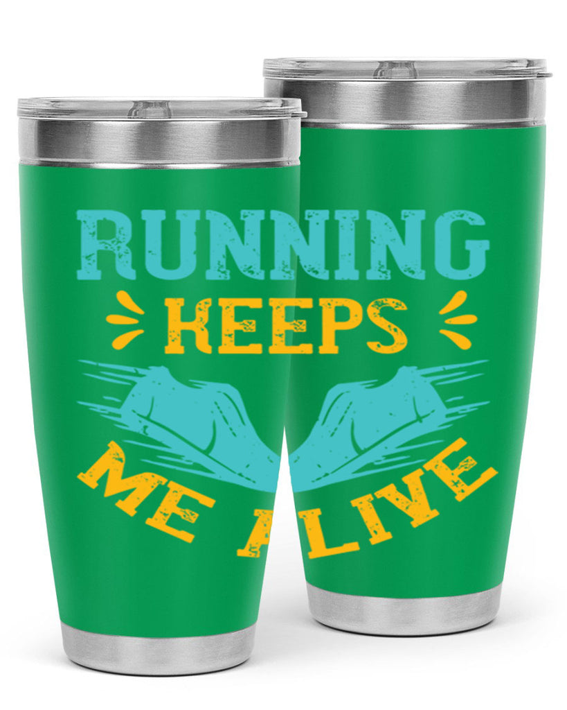 running keeps me alive 19#- running- Tumbler