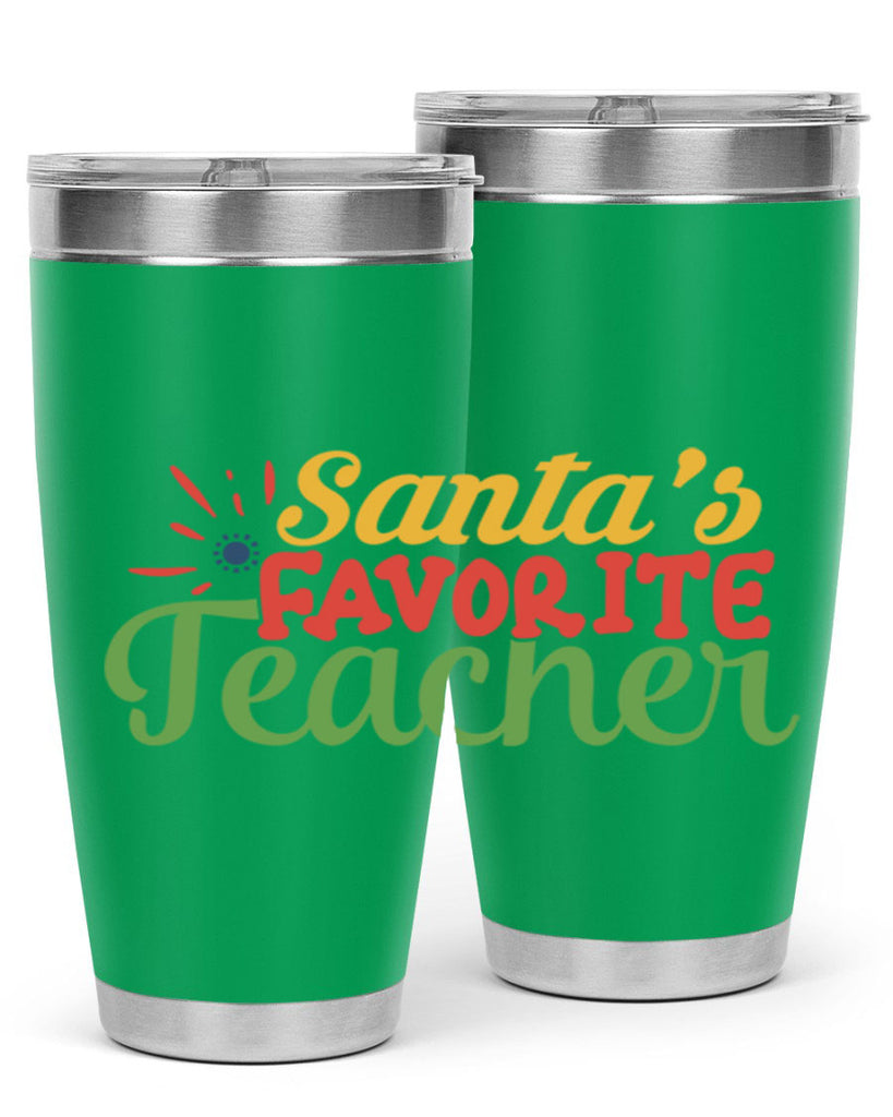 santas favorite teacher Style 152#- teacher- tumbler