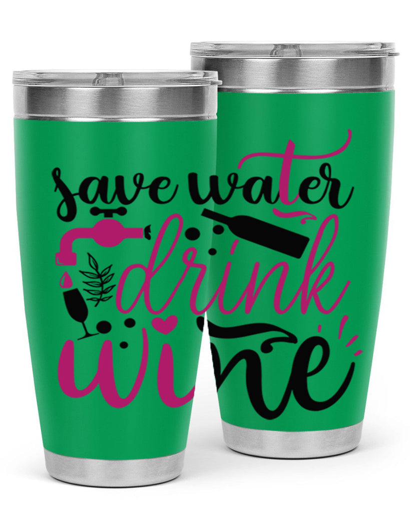 save water drink wine 170#- wine- Tumbler