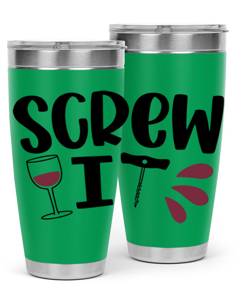 screw it 29#- wine- Tumbler