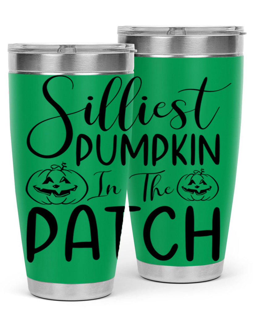 silliest pumpkin in the patch 573#- fall- Tumbler