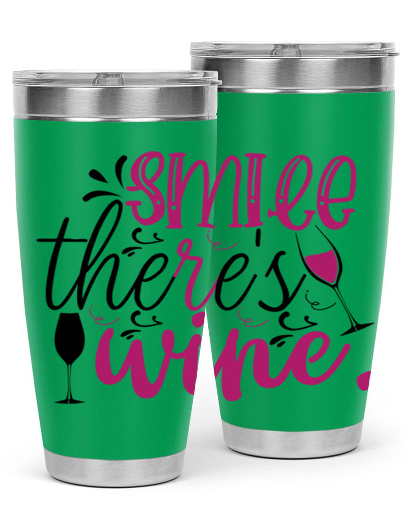 smile theres wine 158#- wine- Tumbler