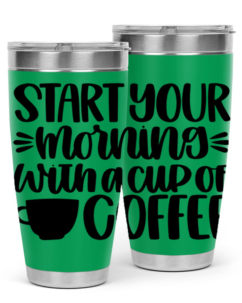 start your morning with 28#- coffee- Tumbler