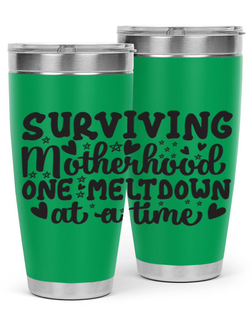 surviving motherhood one meltdown at a time 366#- mom- Tumbler