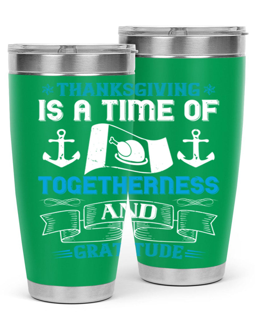 thanksgiving is a time of togetherness and gratitude 12#- thanksgiving- Tumbler