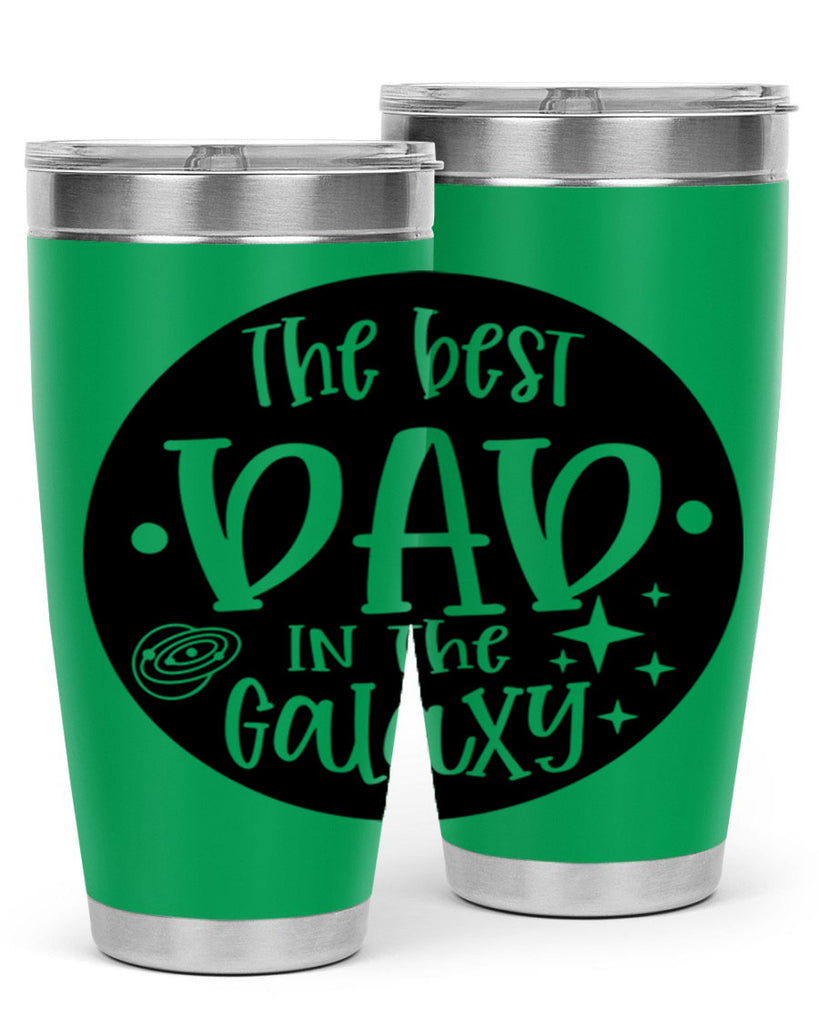 the best dad in the galaxy 18#- fathers day- Tumbler