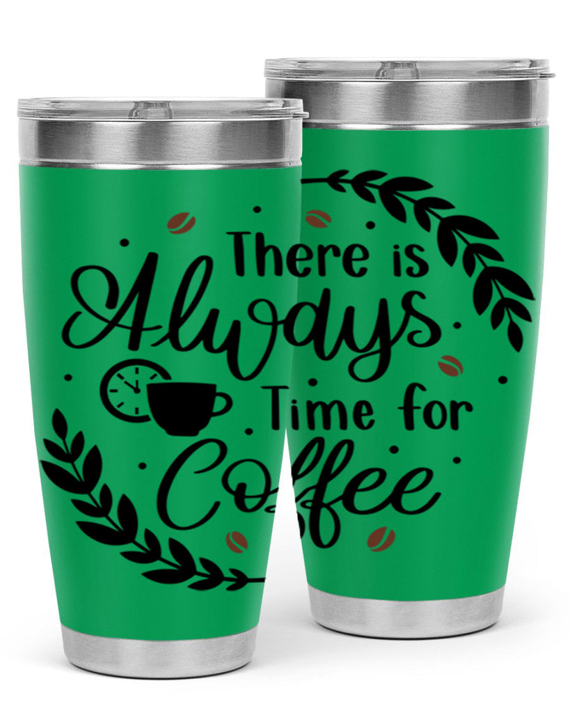 there is always time 21#- coffee- Tumbler