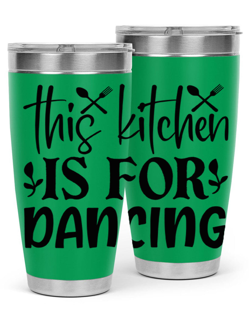 this kitchen is for dancing 75#- kitchen- Tumbler
