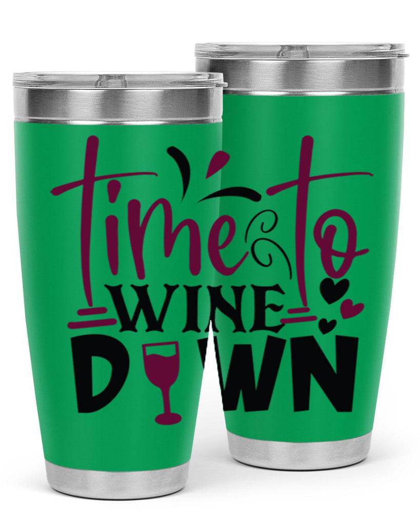 time to wine down 149#- wine- Tumbler