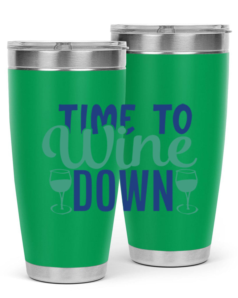 time to wine down 150#- wine- Tumbler