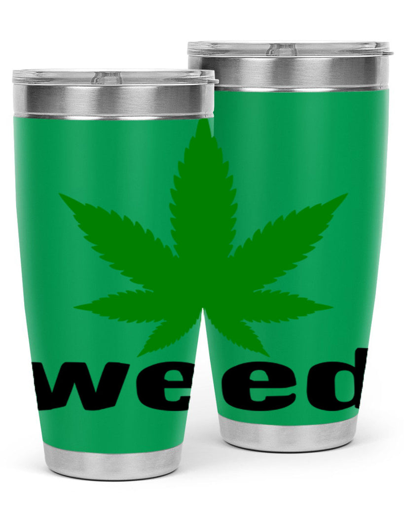 weed 279#- marijuana- Tumbler