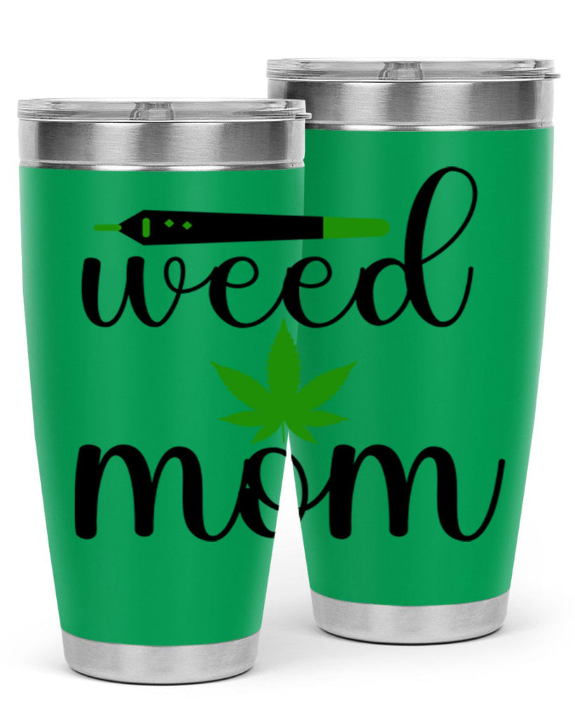 weed mom 302#- marijuana- Tumbler