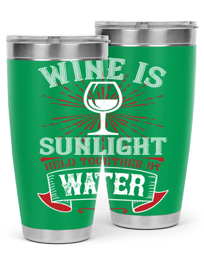 wine is sunlight 4#- wine- Tumbler
