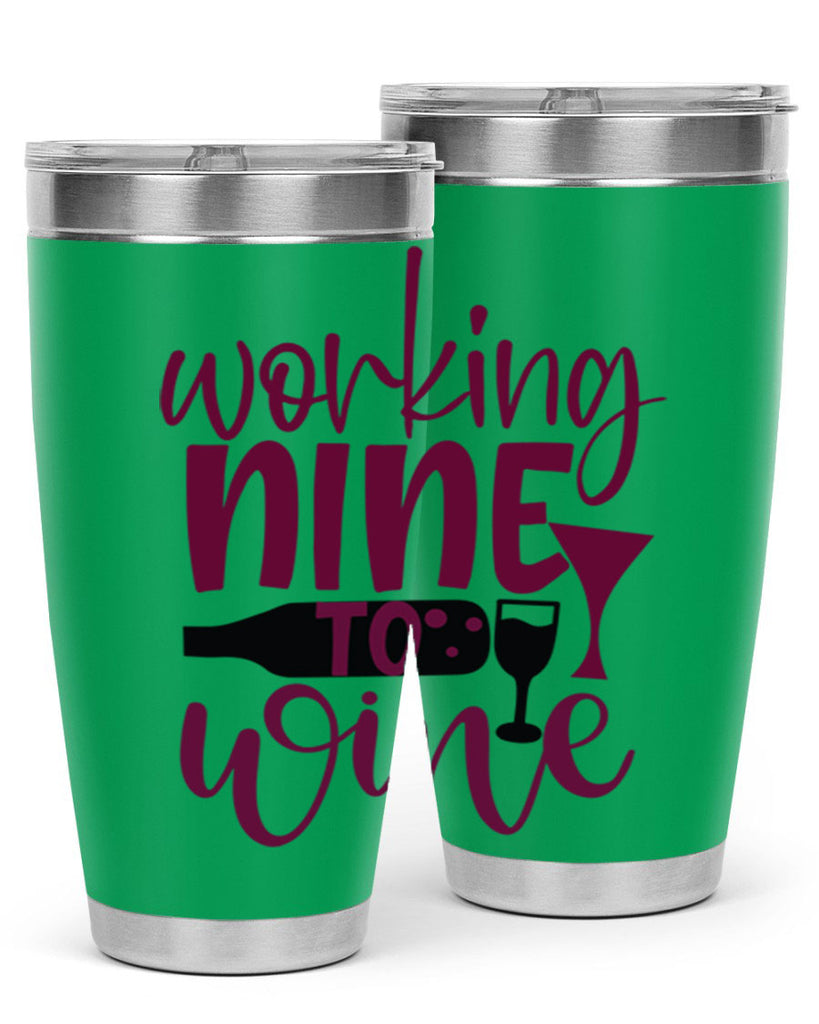 working nine to wine 142#- wine- Tumbler