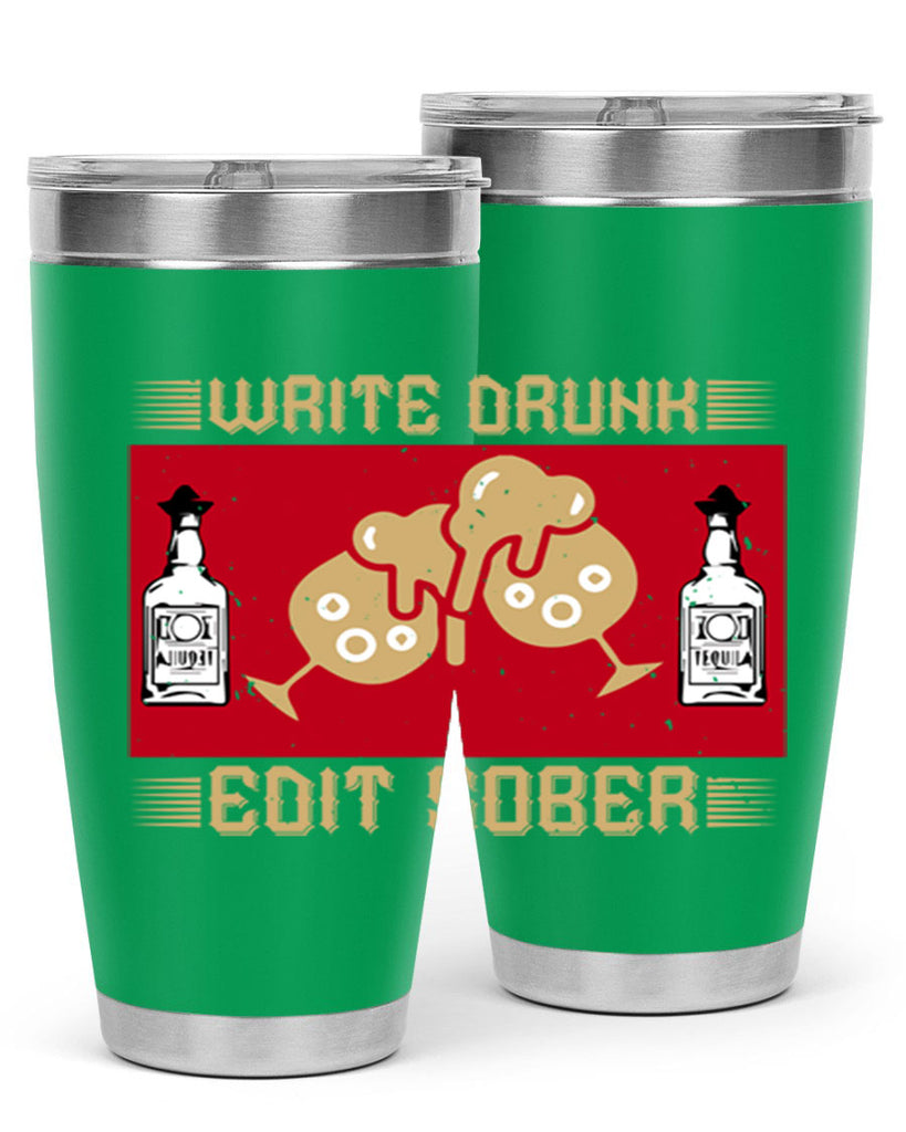 write drunk edit sober 14#- drinking- Tumbler