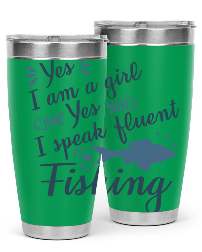 yes i am a girl 9#- fishing- Tumbler