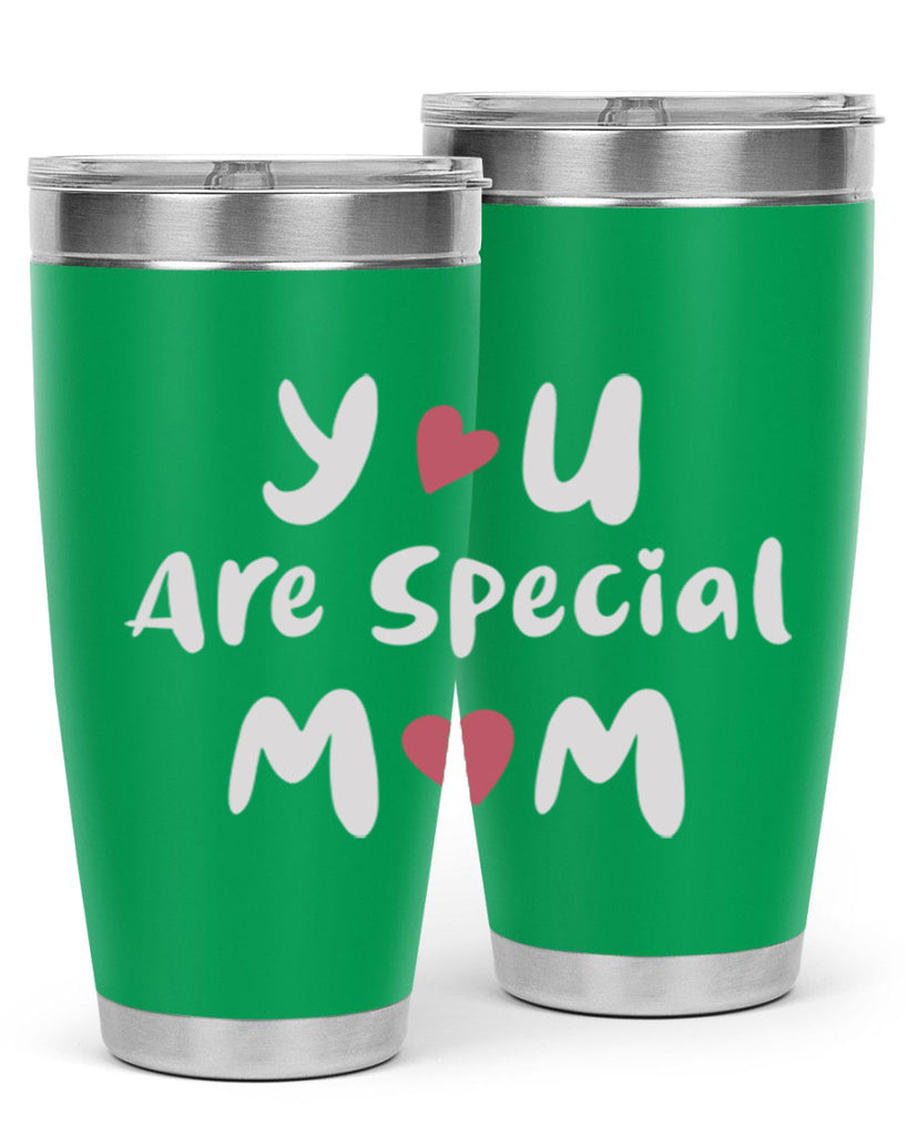 you are special mom 10#- mom- Tumbler