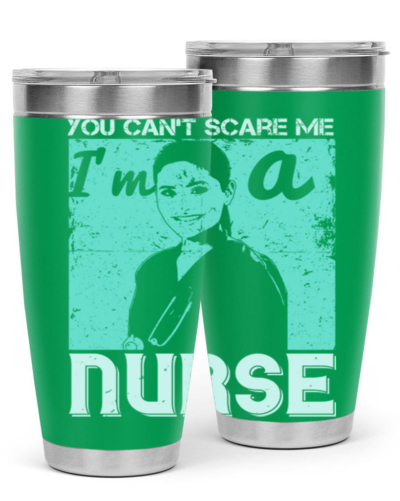 you cant scare me im a nurse Style 8#- medical- tumbler