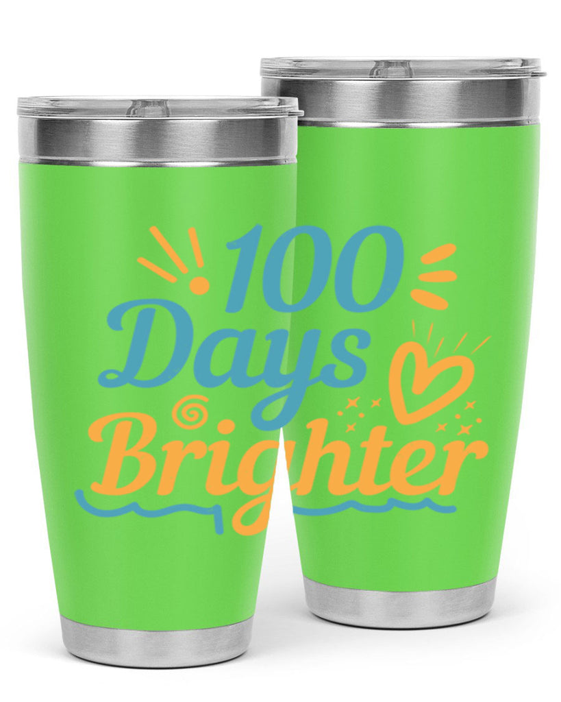 1 days brighter 16#- 100 days of school- Tumbler