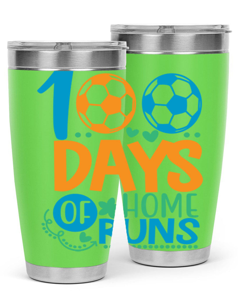 100 days of home runs 19#- 100 days of school- Tumbler