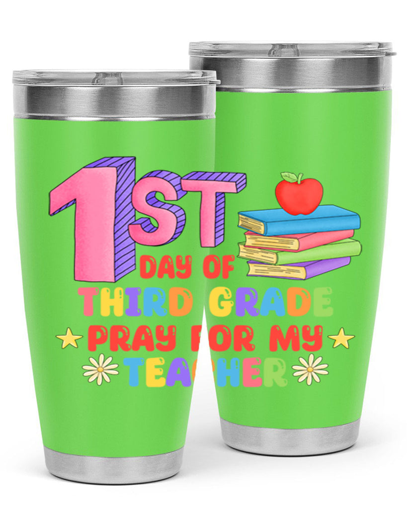 3rd day of 3rd Grade 3#- 3rd grade- Tumbler