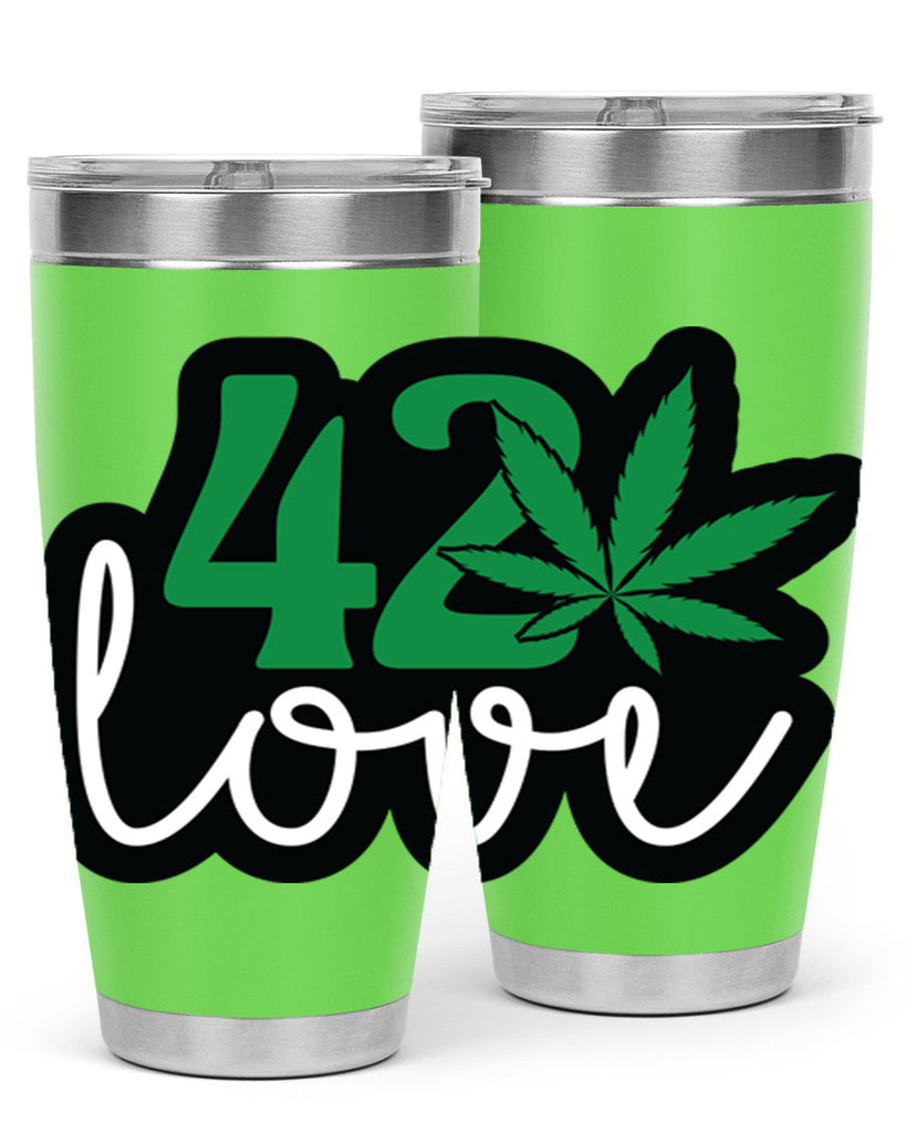 420 love 1#- marijuana- Tumbler