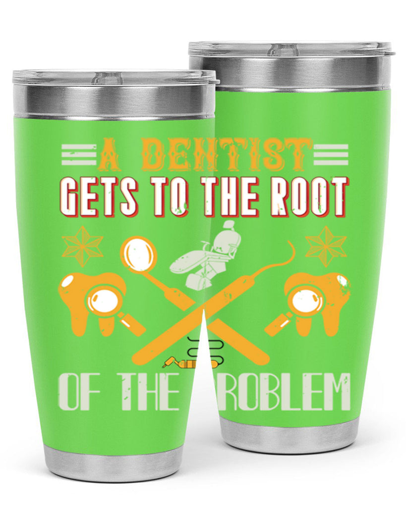 A dentist gets to the root Style 39#- dentist- tumbler