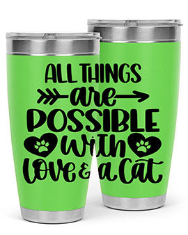 All Things Are Possible Style 75#- cat- Tumbler