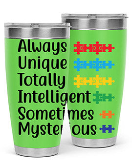 Always Unique Style 42#- autism- Tumbler