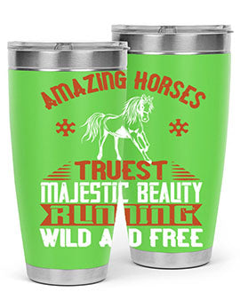 Amazing horses Truest Majestic Beauty Running wild and free Style 23#- horse- Tumbler