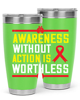 Awareness without action is worthless Style 3#- self awareness- Tumbler