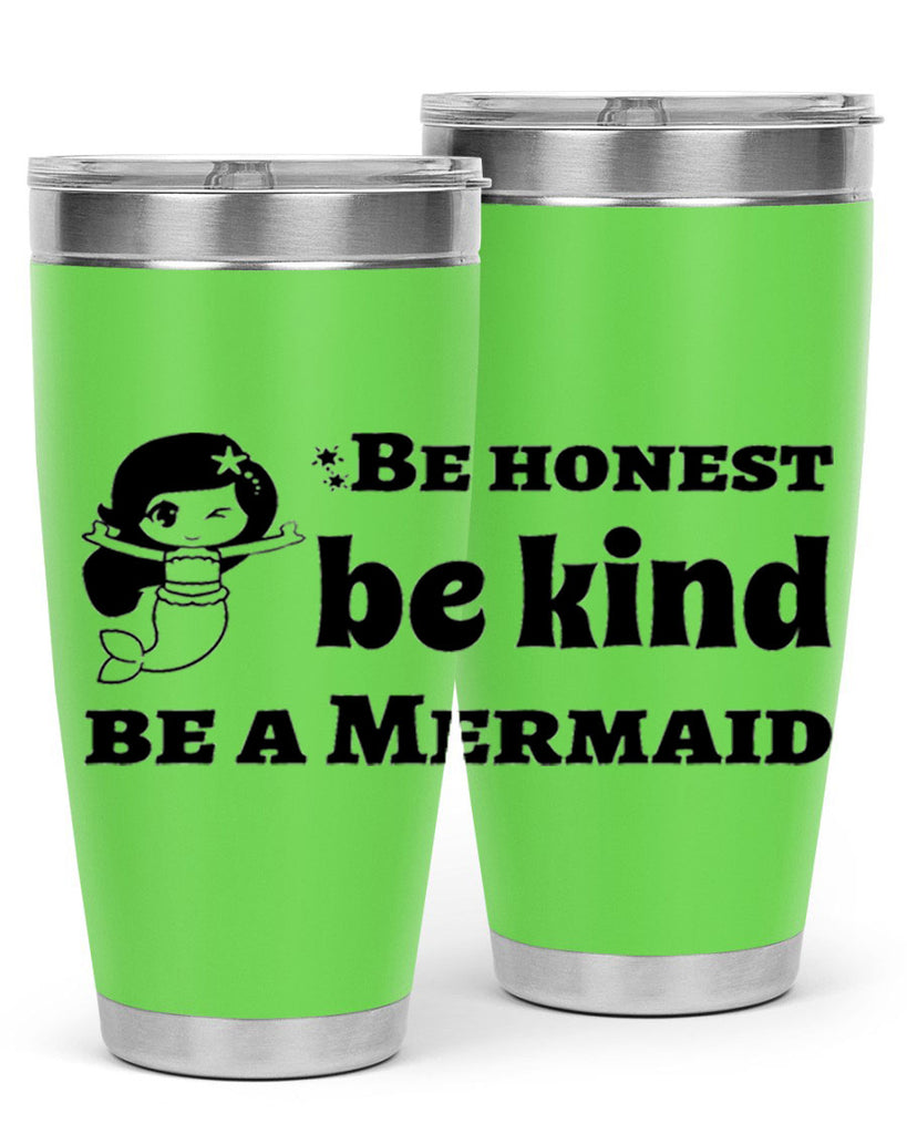 Be honest be kind be 56#- mermaid- Tumbler