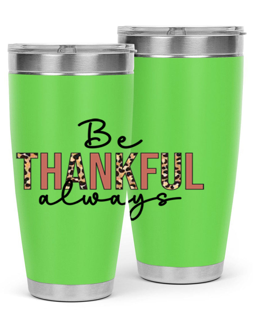 Be thankful always 42#- fall- Tumbler