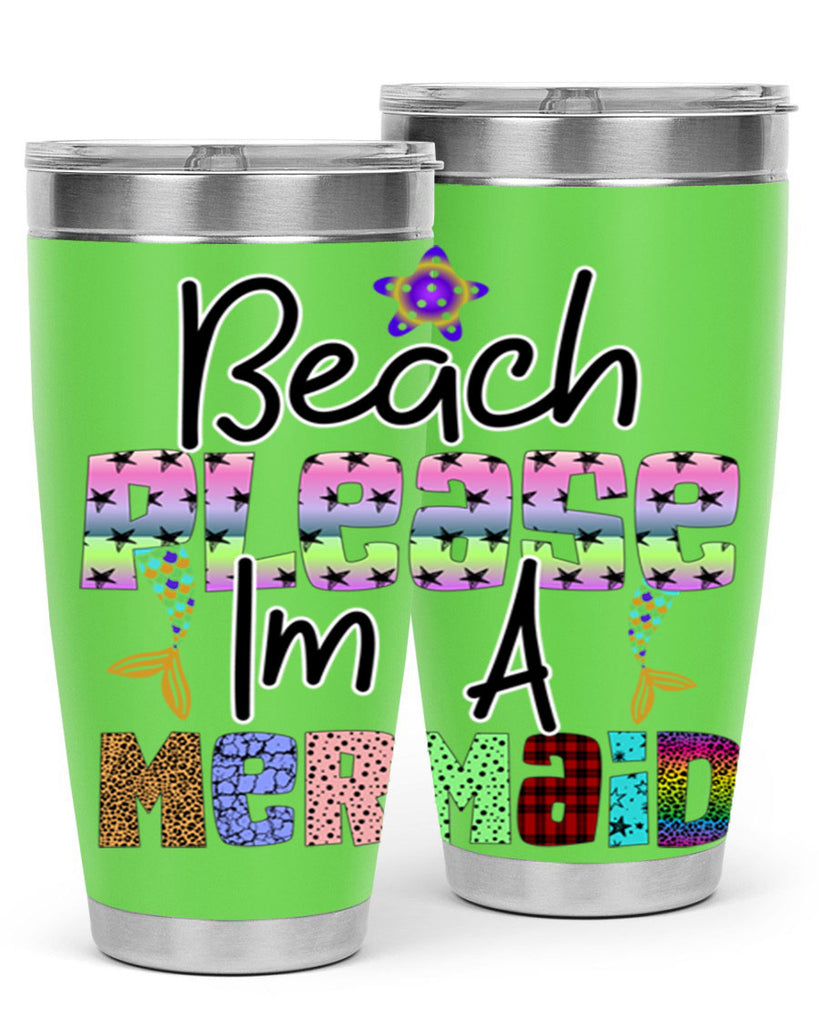 Beach Please Im A Mermaid 59#- mermaid- Tumbler