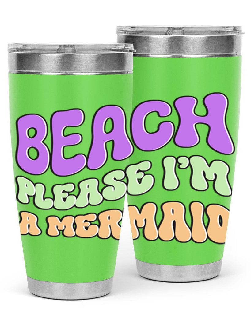 Beach Please Im A Mermaid 63#- mermaid- Tumbler