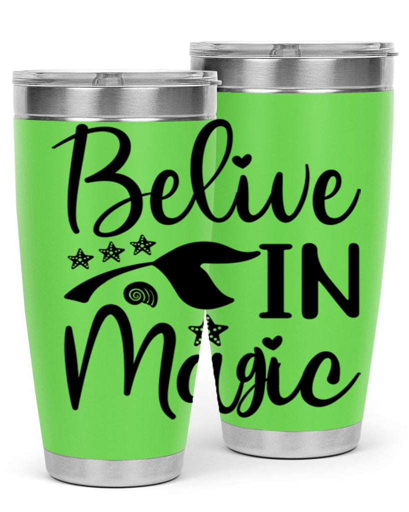 Belive in magic design 66#- mermaid- Tumbler